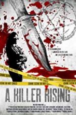 Watch A Killer Rising Xmovies8