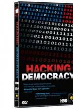 Watch Hacking Democracy Xmovies8