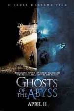 Watch Ghosts of the Abyss Xmovies8