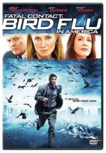 Watch Fatal Contact: Bird Flu in America Xmovies8