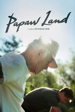 Watch Papaw Land Xmovies8