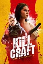 Watch Kill Craft Xmovies8