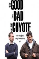 Watch The Good, the Bad and the Coyote Xmovies8