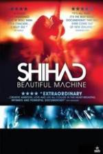 Watch Shihad Beautiful Machine Xmovies8