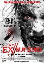 Watch My Ex 2: Haunted Lover Xmovies8