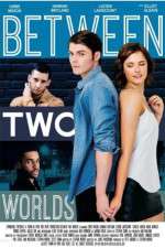 Watch Between Two Worlds Xmovies8