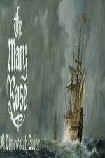 Watch The Mary Rose: A Timewatch Guide Xmovies8