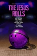 Watch The Jesus Rolls Xmovies8