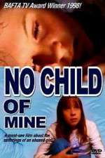Watch No Child of Mine Xmovies8