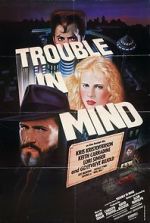 Watch Trouble in Mind Xmovies8