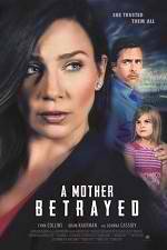 Watch A Mother Betrayed Xmovies8