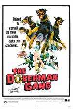 Watch The Doberman Gang Xmovies8