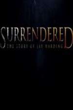 Watch Surrendered Xmovies8