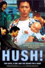 Watch Hush! Xmovies8