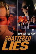 Watch Shattered Lies Xmovies8