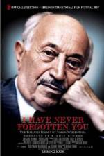 Watch I Have Never Forgotten You - The Life & Legacy of Simon Wiesenthal Xmovies8