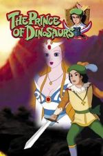 Watch The Prince of the Dinosaurs Xmovies8