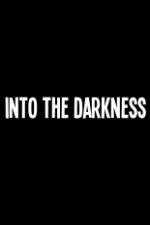 Watch Into the Darkness Xmovies8