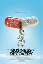 Watch The Business of Recovery Xmovies8