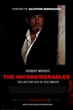 Watch The Inconsiderables: Last Exit Out of Hollywood Xmovies8