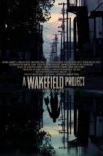 Watch A Wakefield Project Xmovies8