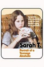 Watch Sarah T. - Portrait of a Teenage Alcoholic Xmovies8