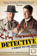 Watch My Grandpa Detective Xmovies8