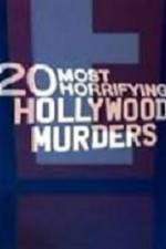 Watch 20 Most Horrifying Hollywood Murders Xmovies8
