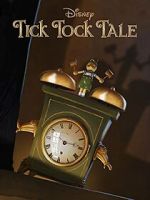 Watch Tick Tock Tale (Short 2015) Xmovies8
