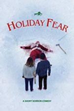 Watch Holiday Fear Xmovies8