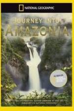 Watch National Geographic: Journey into Amazonia - The Big Top Xmovies8