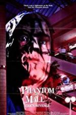 Watch Phantom of the Mall: Eric\'s Revenge Xmovies8