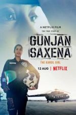 Watch Gunjan Saxena: The Kargil Girl Xmovies8