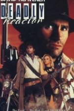 Watch Deadly Reactor Xmovies8