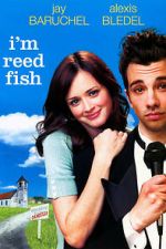 Watch I'm Reed Fish Xmovies8