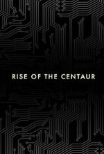 Watch Rise of the Centaur Xmovies8