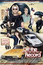 Watch Off the Record Xmovies8