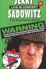 Watch Jerry Sadowitz - Live In Concert - The Total Abuse Show Xmovies8