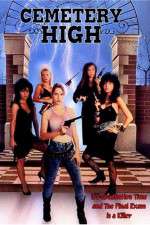 Watch Cemetery High Xmovies8