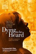 Watch Dying to Be Heard Xmovies8