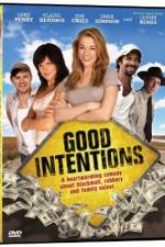 Watch Good Intentions Xmovies8