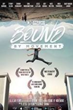 Watch Bound By Movement Xmovies8