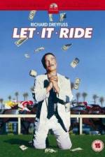 Watch Let It Ride Xmovies8