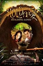 Watch Holding Love Xmovies8