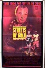 Watch Streets of Gold Xmovies8