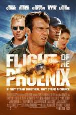 Watch Flight of the Phoenix Xmovies8