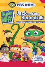 Watch Super Why!: Jack and the Beanstalk & Other Story Book Adventures Xmovies8
