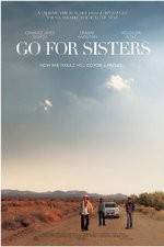 Watch Go for Sisters Xmovies8
