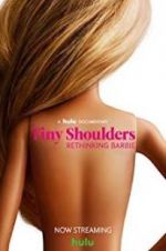Watch Tiny Shoulders, Rethinking Barbie Xmovies8