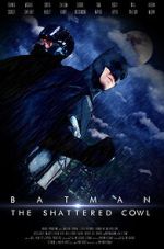 Watch Batman: The Shattered Cowl (Short 2016) Xmovies8